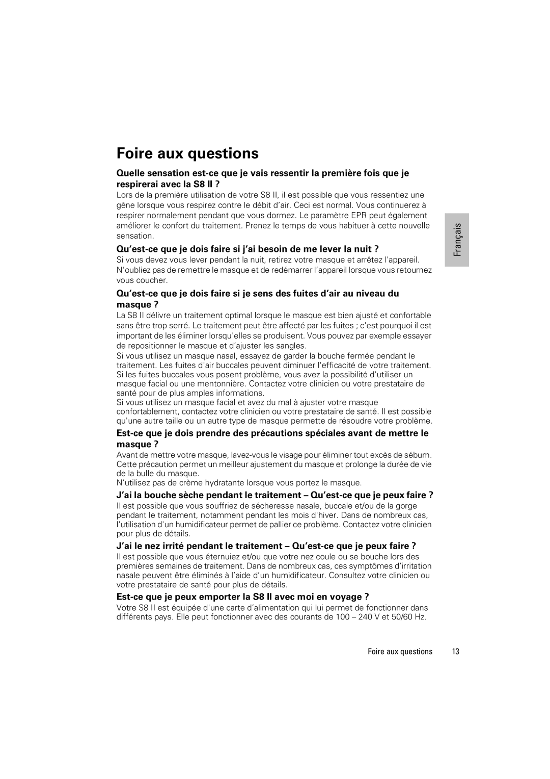 ResMed s8 manual Foire aux questions, Est-ce que je peux emporter la S8 II avec moi en voyage ? 