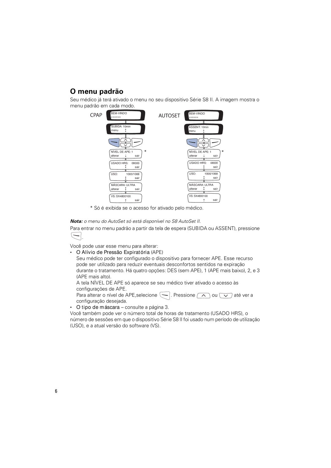 ResMed s8 manual Menu padrão, Alívio de Pressão Expiratória APE 