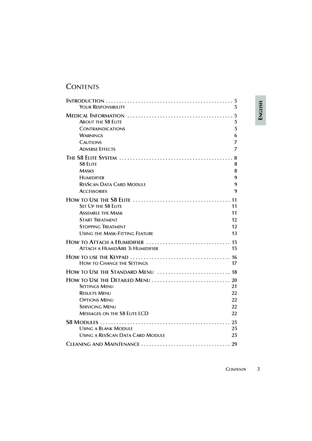 ResMed s8 user manual Contents 