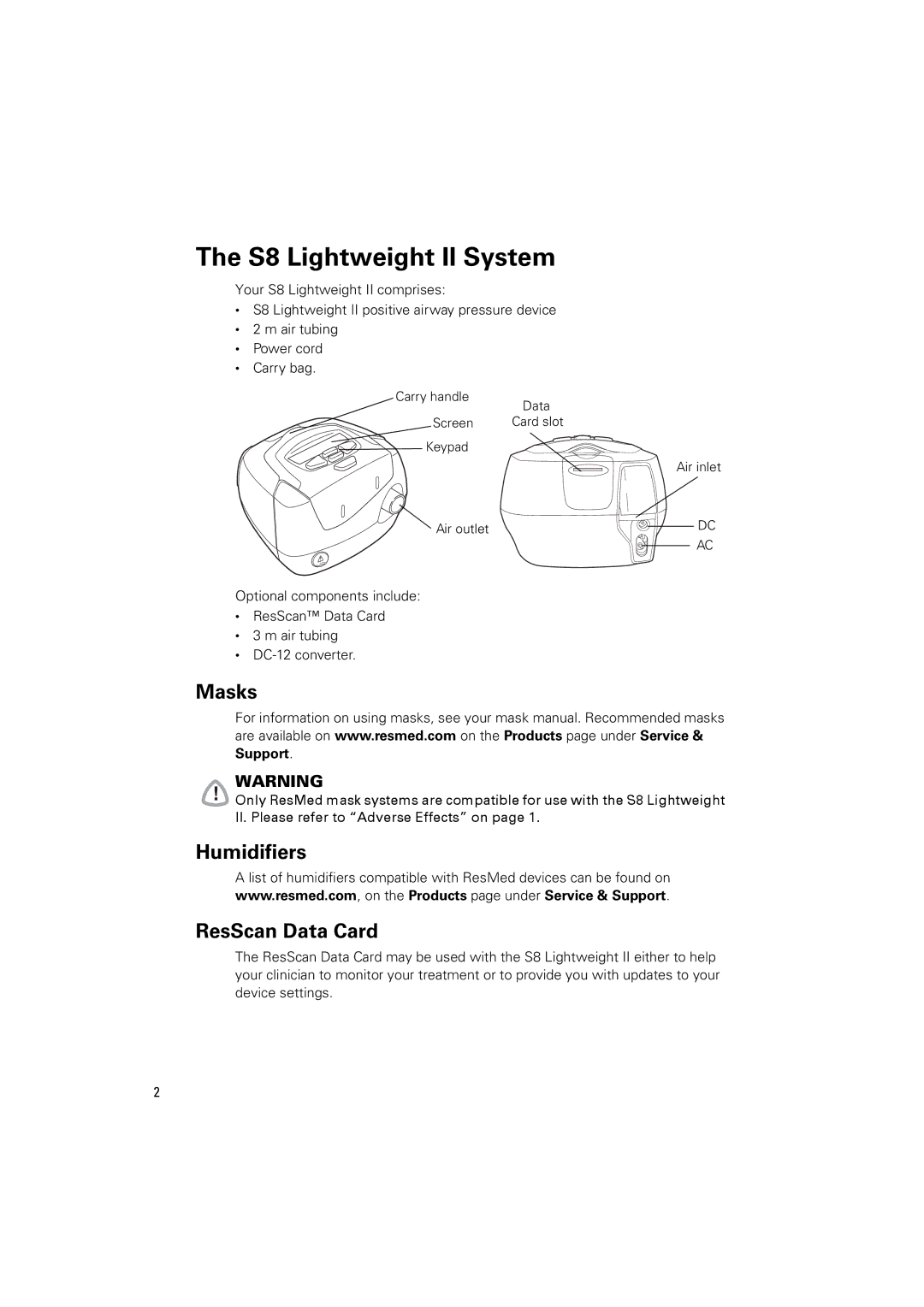 ResMed s8 manual S8 Lightweight II System, Masks, Humidifiers, ResScan Data Card 