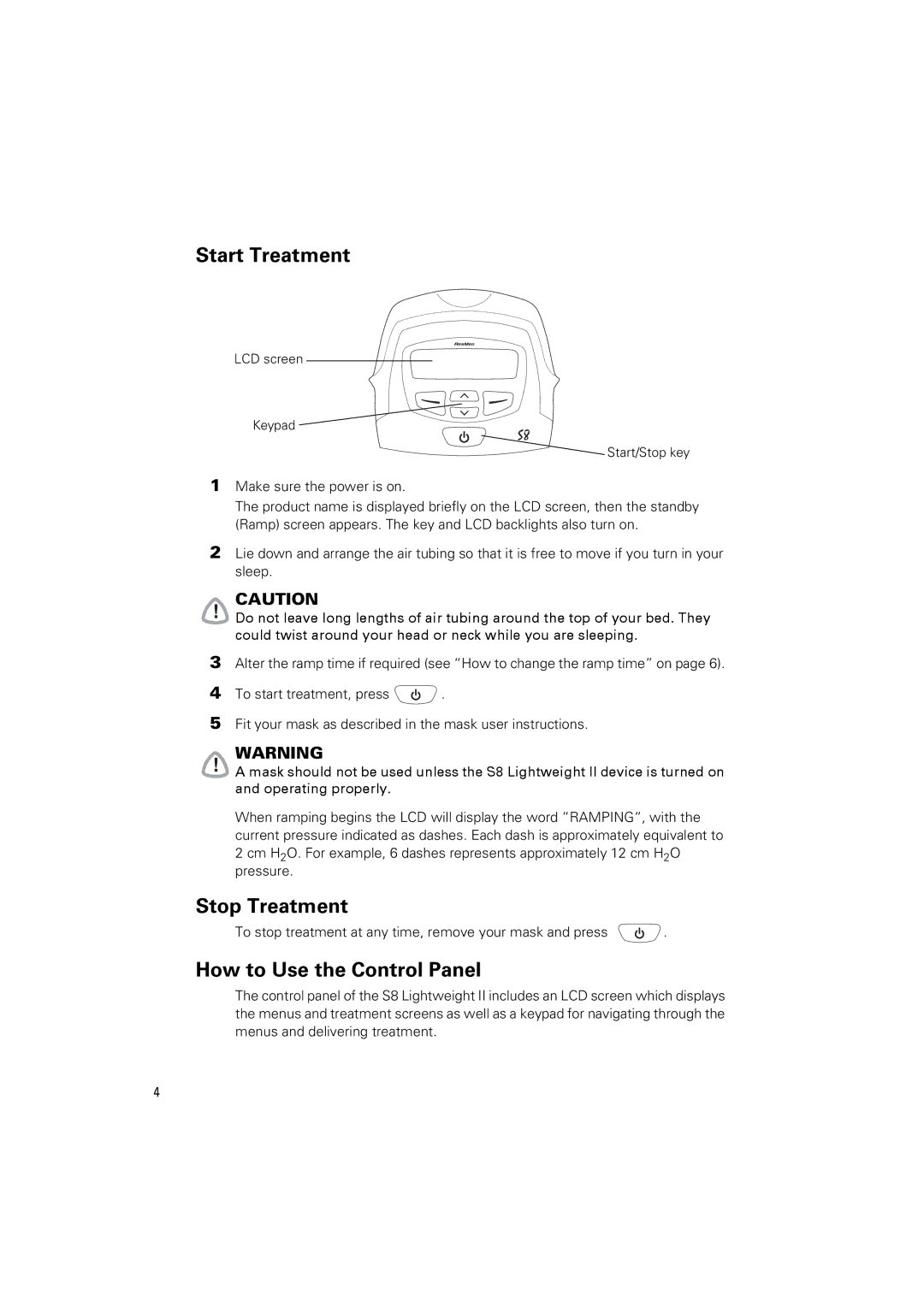 ResMed s8 manual Start Treatment, Stop Treatment, How to Use the Control Panel 