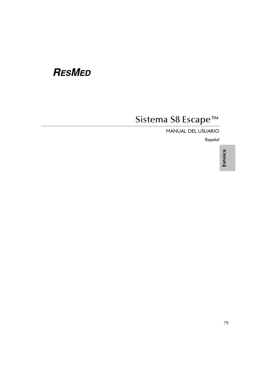 ResMed s8 user manual Sistema S8 Escape, Manual Del Usuario, Español 