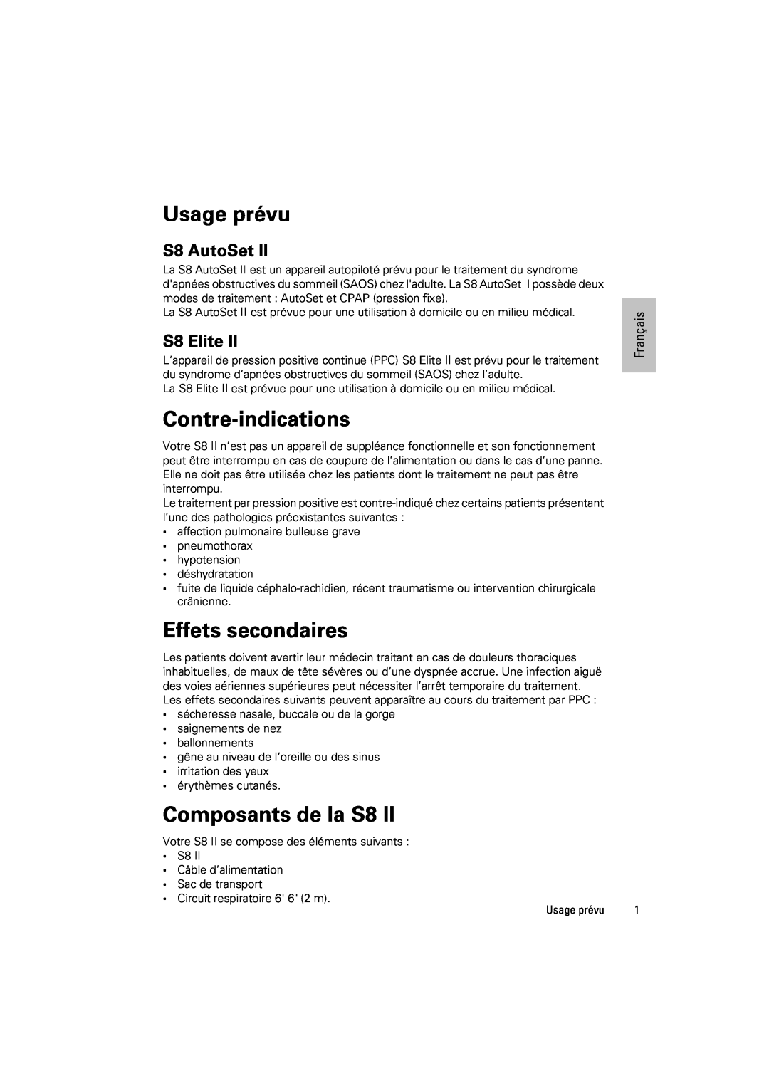 ResMed s8 manual Usage prévu, Contre-indications, Effets secondaires, Composants de la S8, S8 AutoSet, S8 Elite, Français 