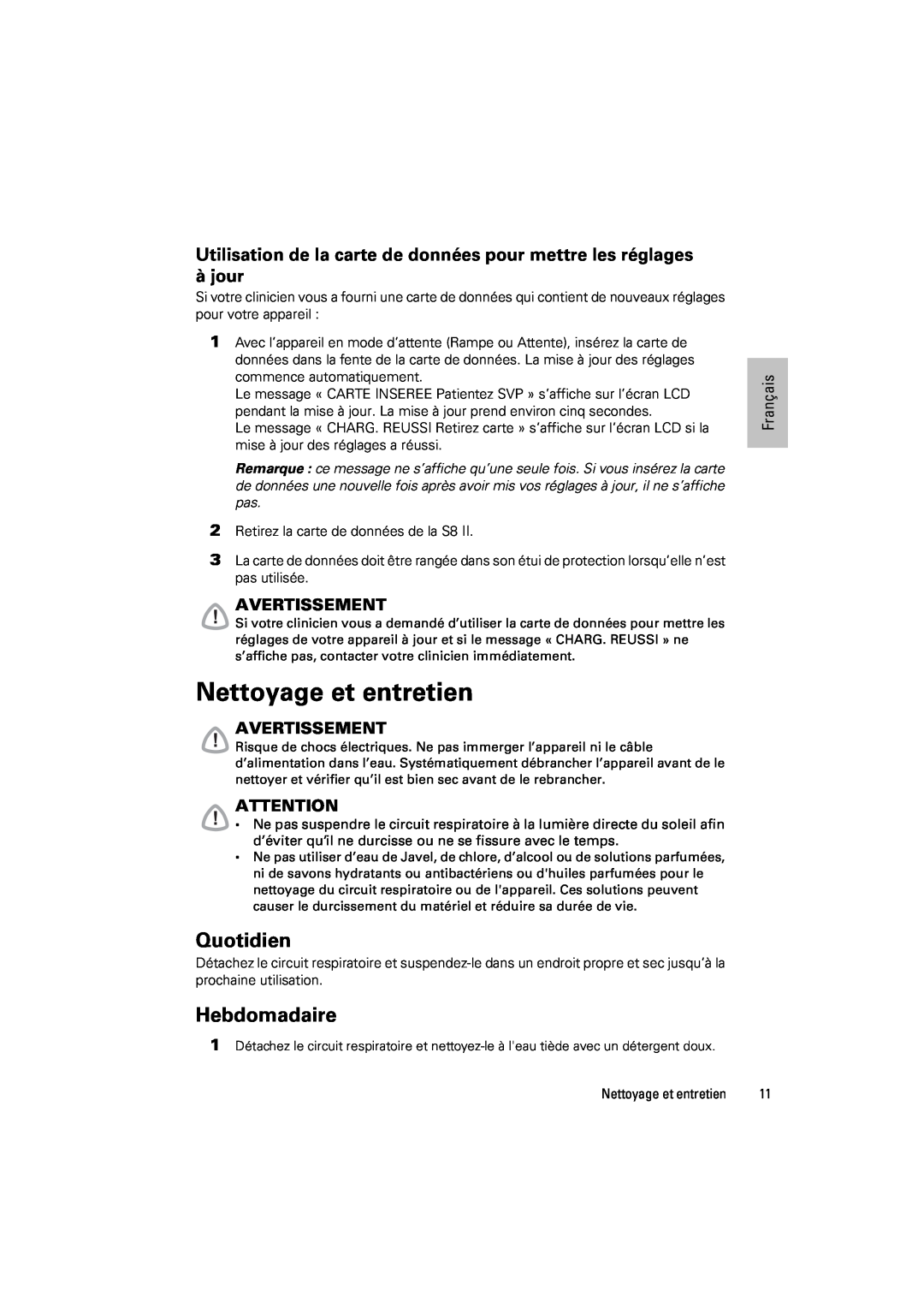 ResMed s8 manual Nettoyage et entretien, Quotidien, Hebdomadaire, Avertissement, Français 