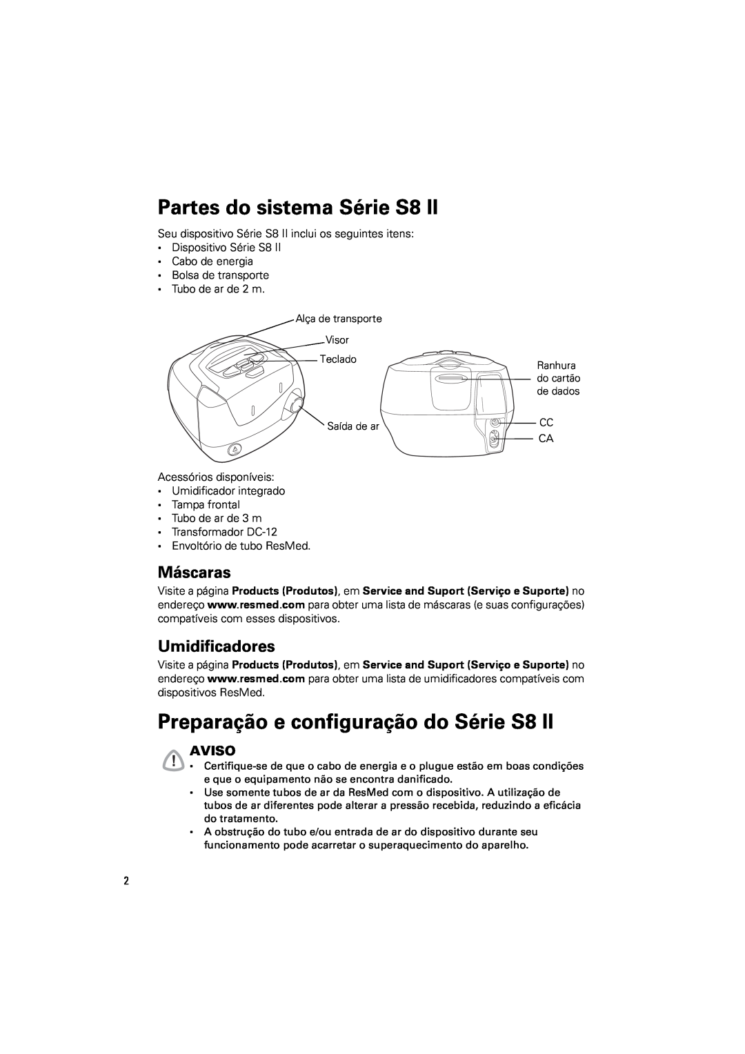 ResMed s8 manual Partes do sistema Série S8, Preparação e configuração do Série S8, Máscaras, Umidificadores, Aviso 