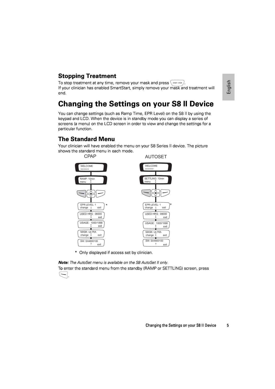 ResMed s8 manual Changing the Settings on your S8 II Device, Stopping Treatment, The Standard Menu, English 