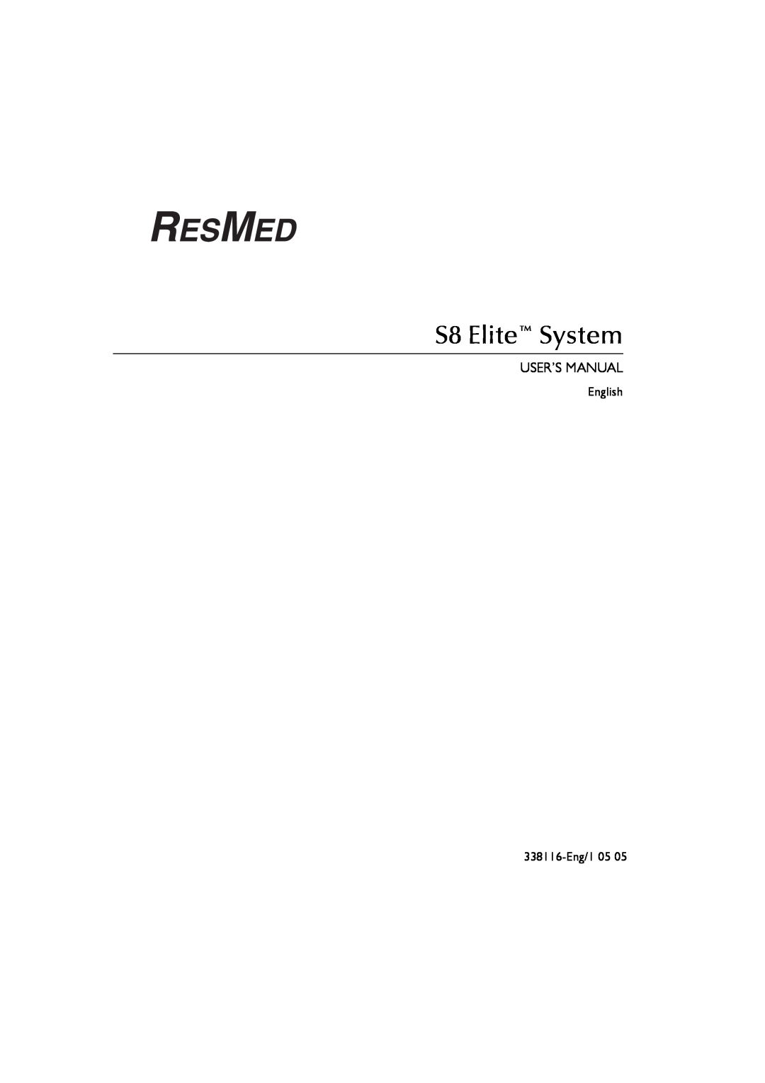 ResMed s8 manual S8 Series, S8 AutoSet S8 Elite, User Guide, Rx Only 