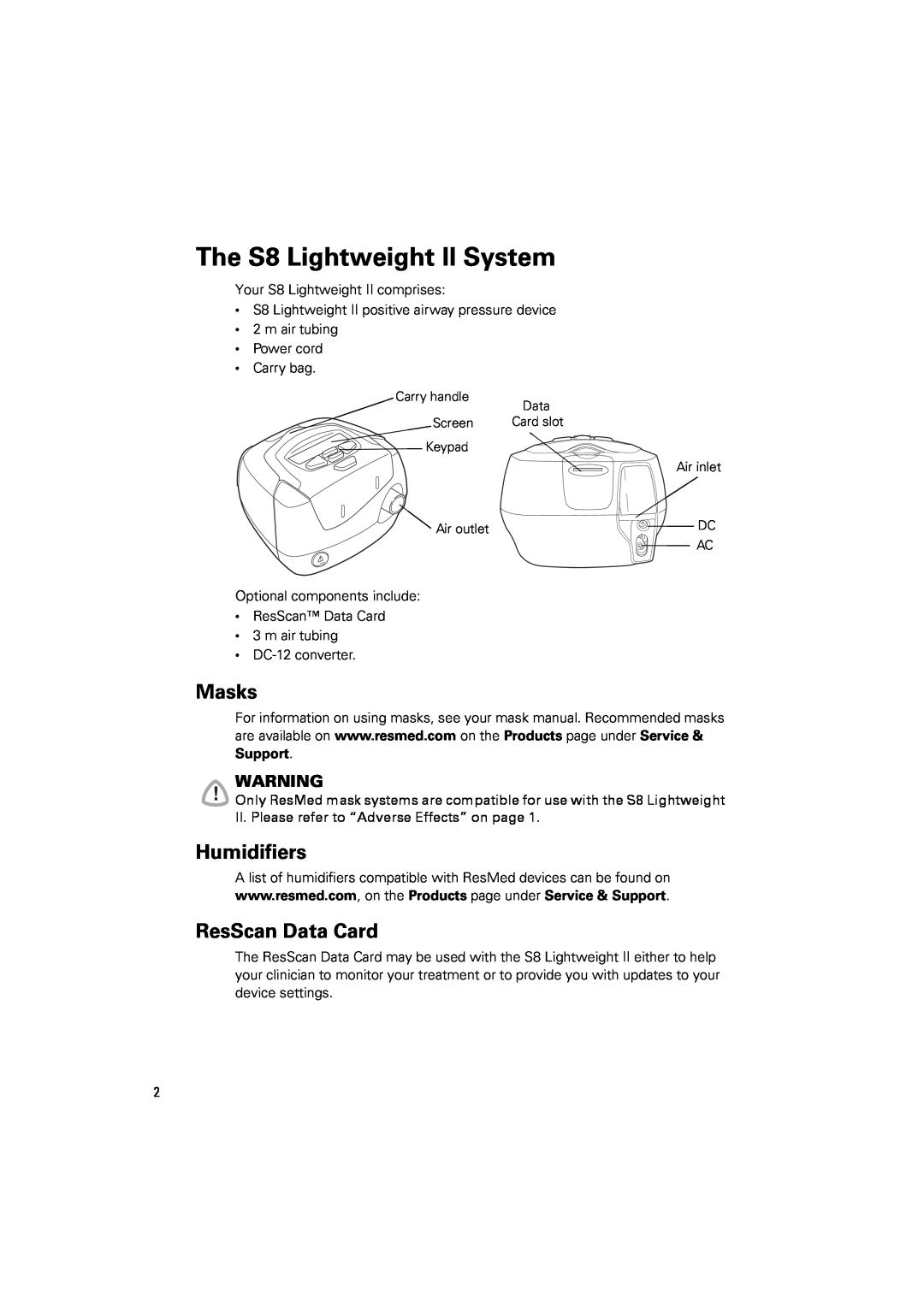 ResMed s8 manual The S8 Lightweight II System, Masks, Humidifiers, ResScan Data Card 