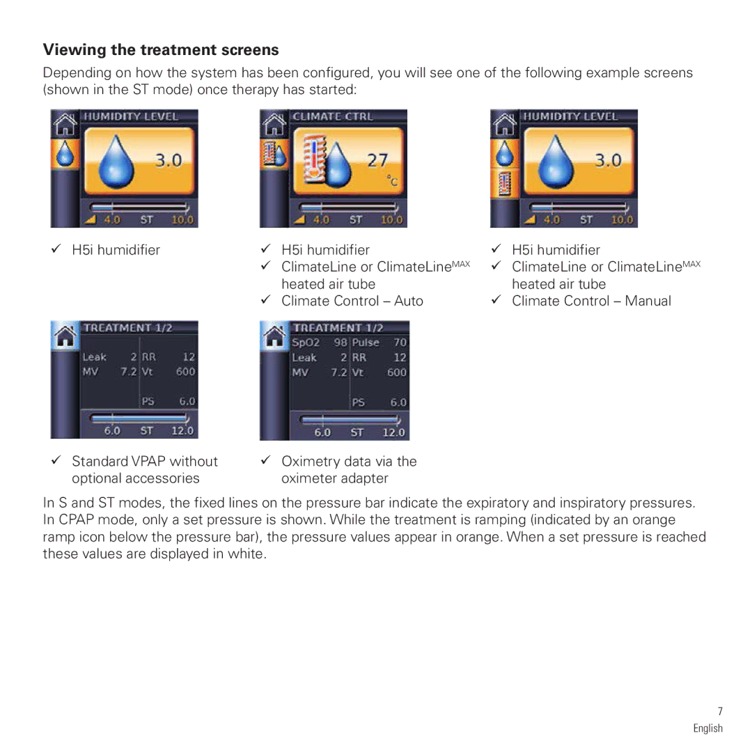 ResMed S9 VPAP ST manual Viewing the treatment screens 