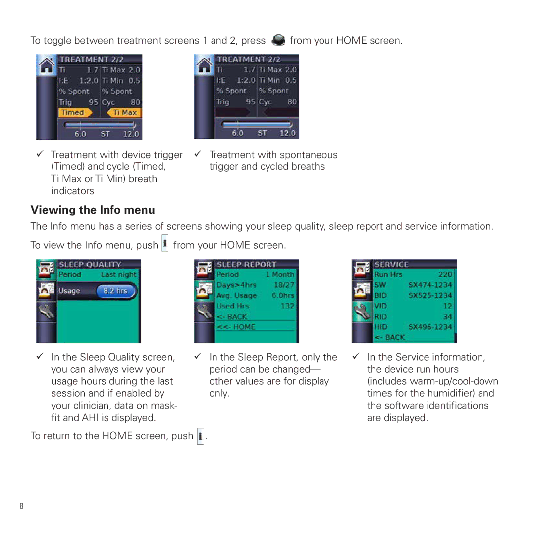 ResMed S9 VPAP ST manual Viewing the Info menu 