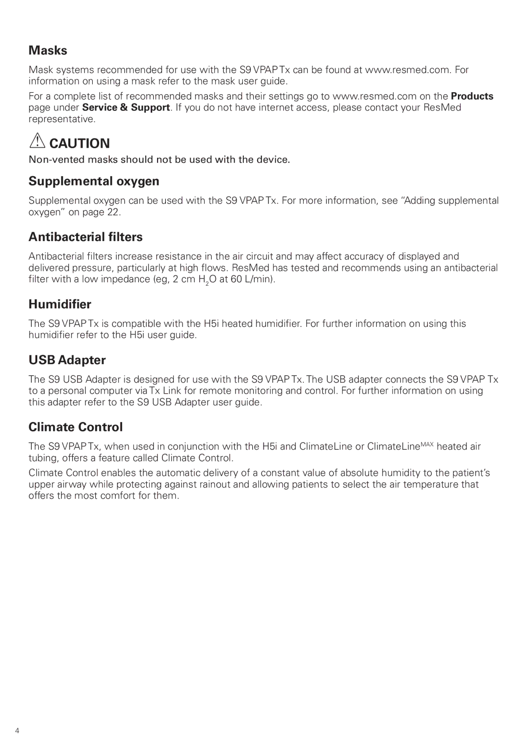 ResMed S9 VPAP Tx manual Masks, Supplemental oxygen, Antibacterial filters, Humidifier, USB Adapter, Climate Control 