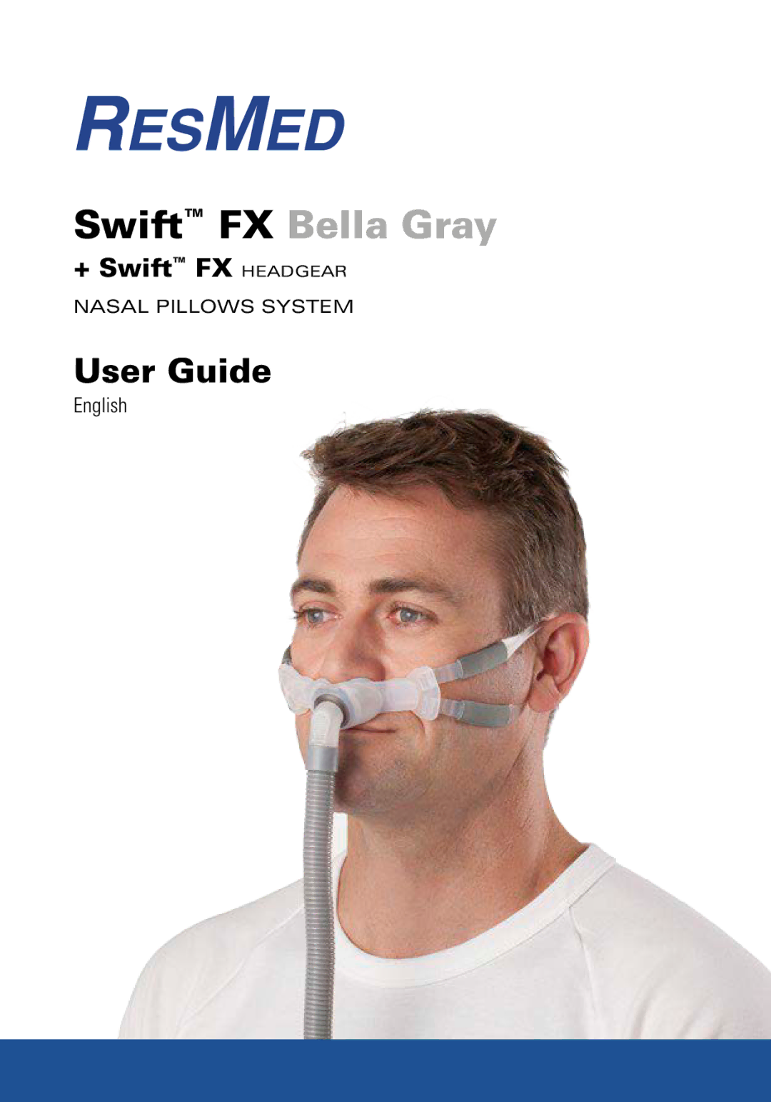 ResMed manual Swift FX Bella Gray, + Swift FX Headgear 