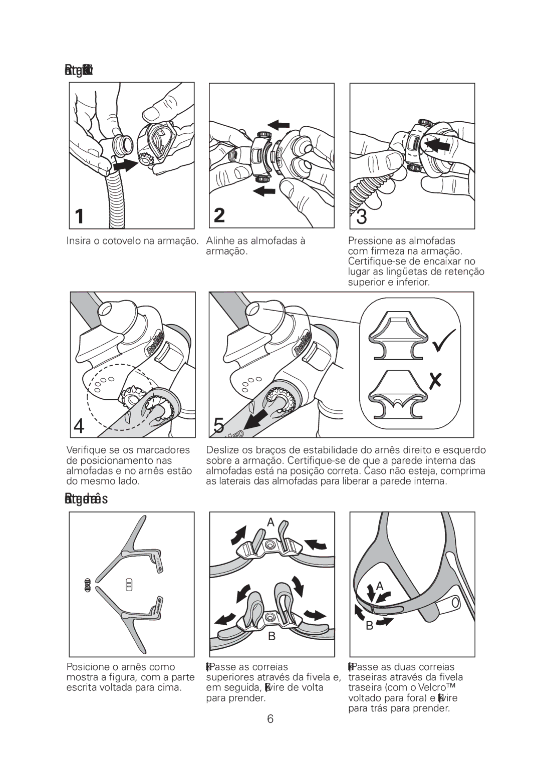 ResMed manual Remontagem da Swift LT, Remontagem do arnês 