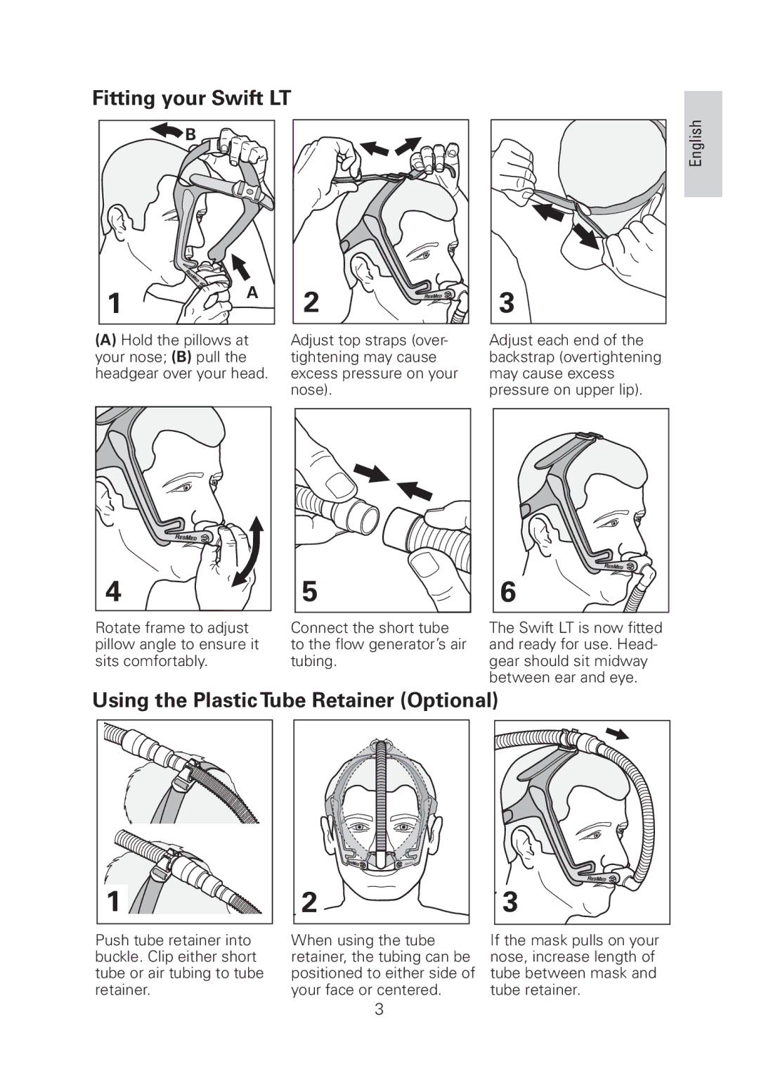 ResMed manual Fitting your Swift LT, Using the Plastic Tube Retainer Optional 