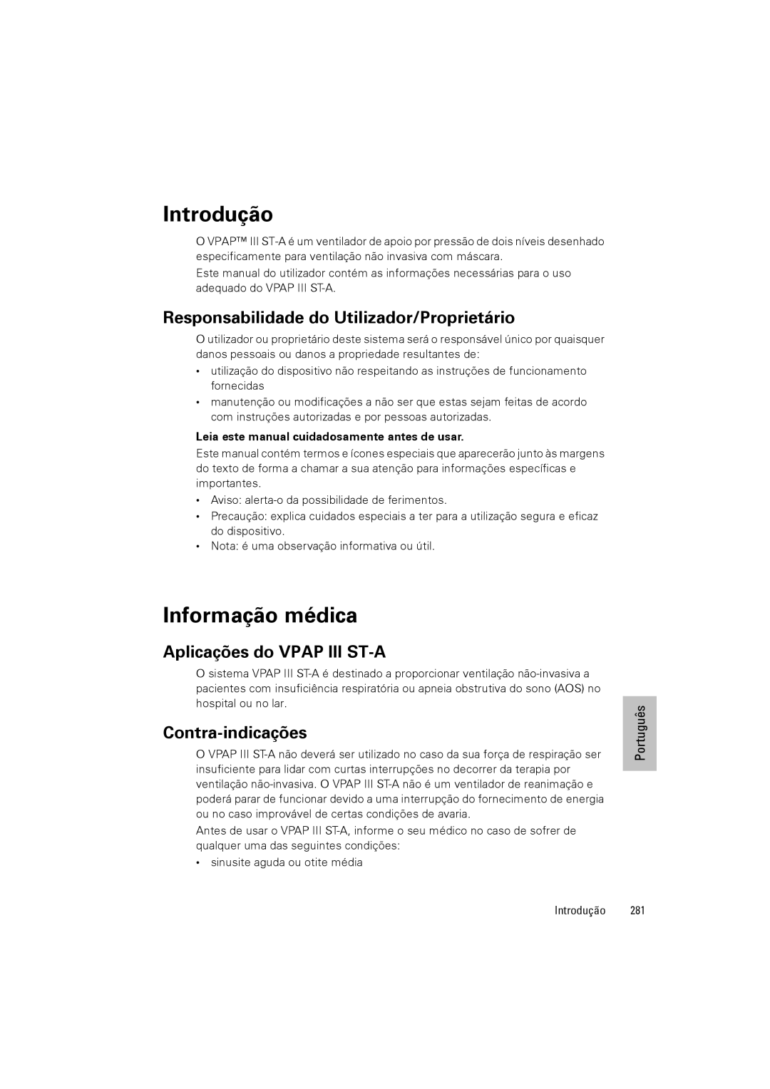 ResMed VPAP III ST-A Introdução, Informação médica, Responsabilidade do Utilizador/Proprietário, Contra-indicações 