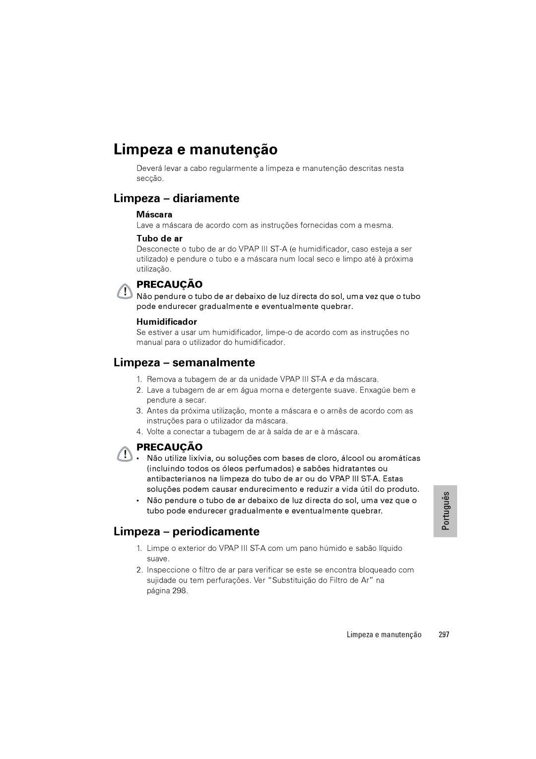 ResMed VPAP III ST-A Limpeza e manutenção, Limpeza diariamente, Limpeza semanalmente, Limpeza periodicamente, 297 