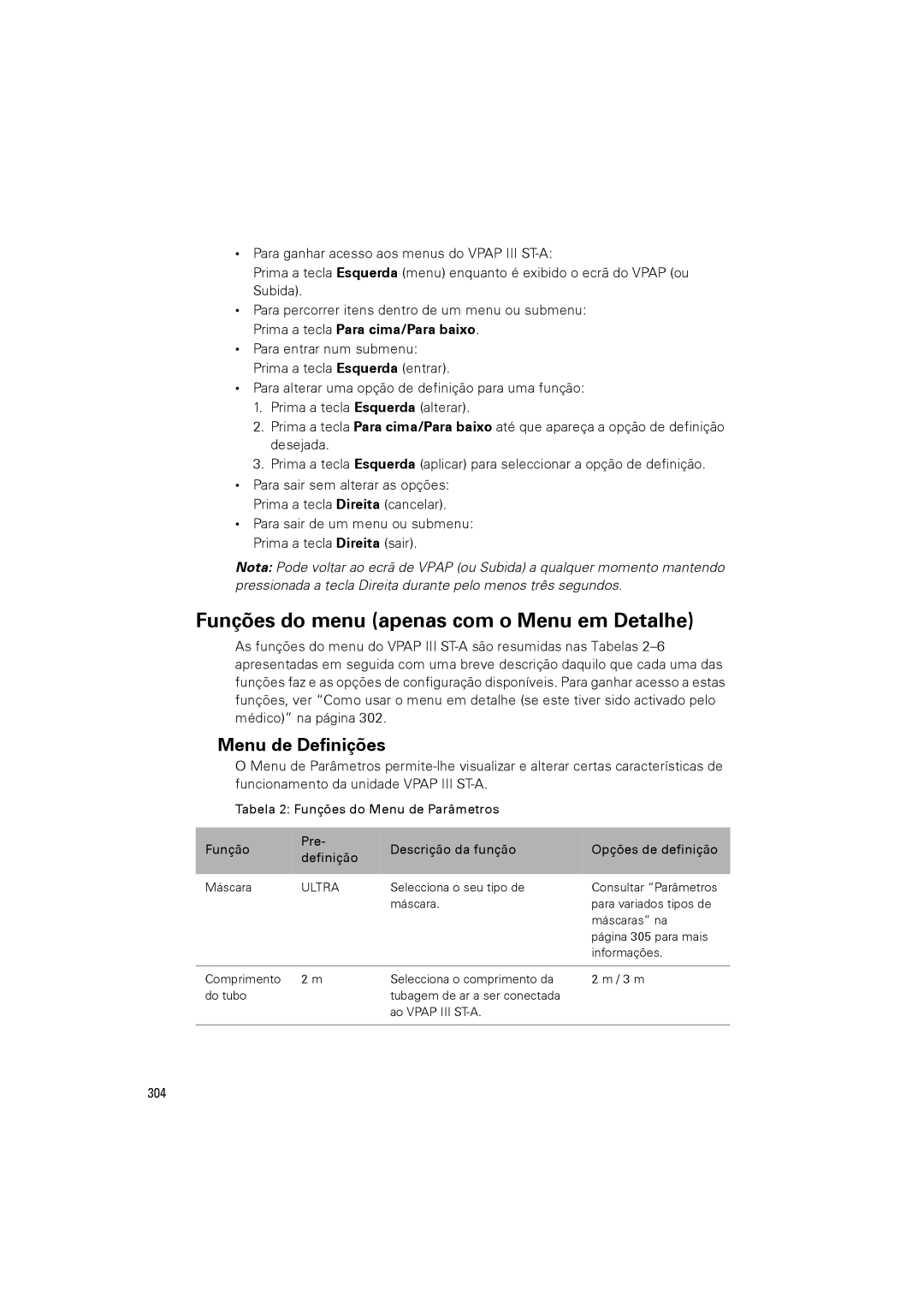 ResMed VPAP III ST-A user manual Funções do menu apenas com o Menu em Detalhe, Menu de Definições, 304 