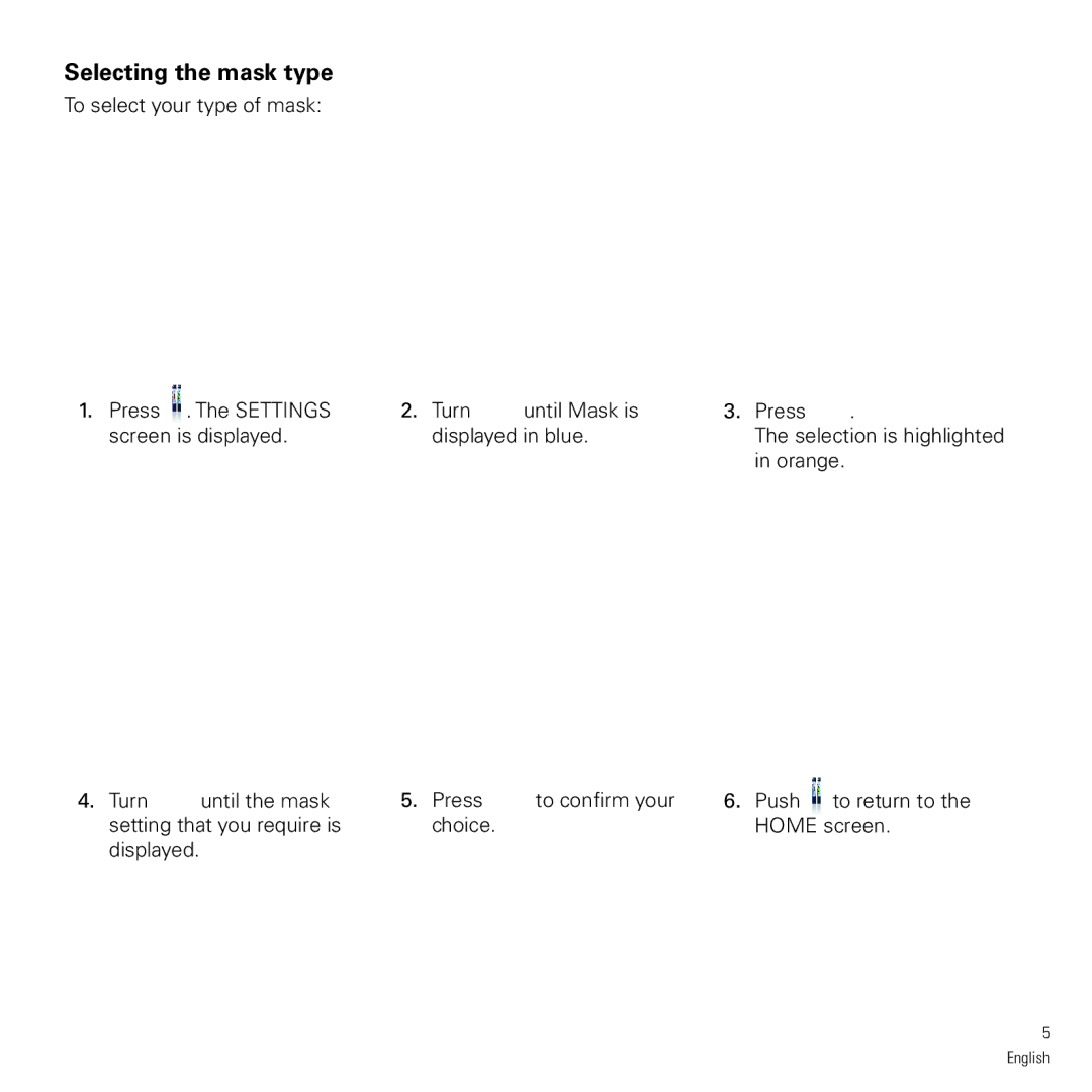 ResMed VPAP ST, VAP S manual Selecting the mask type 