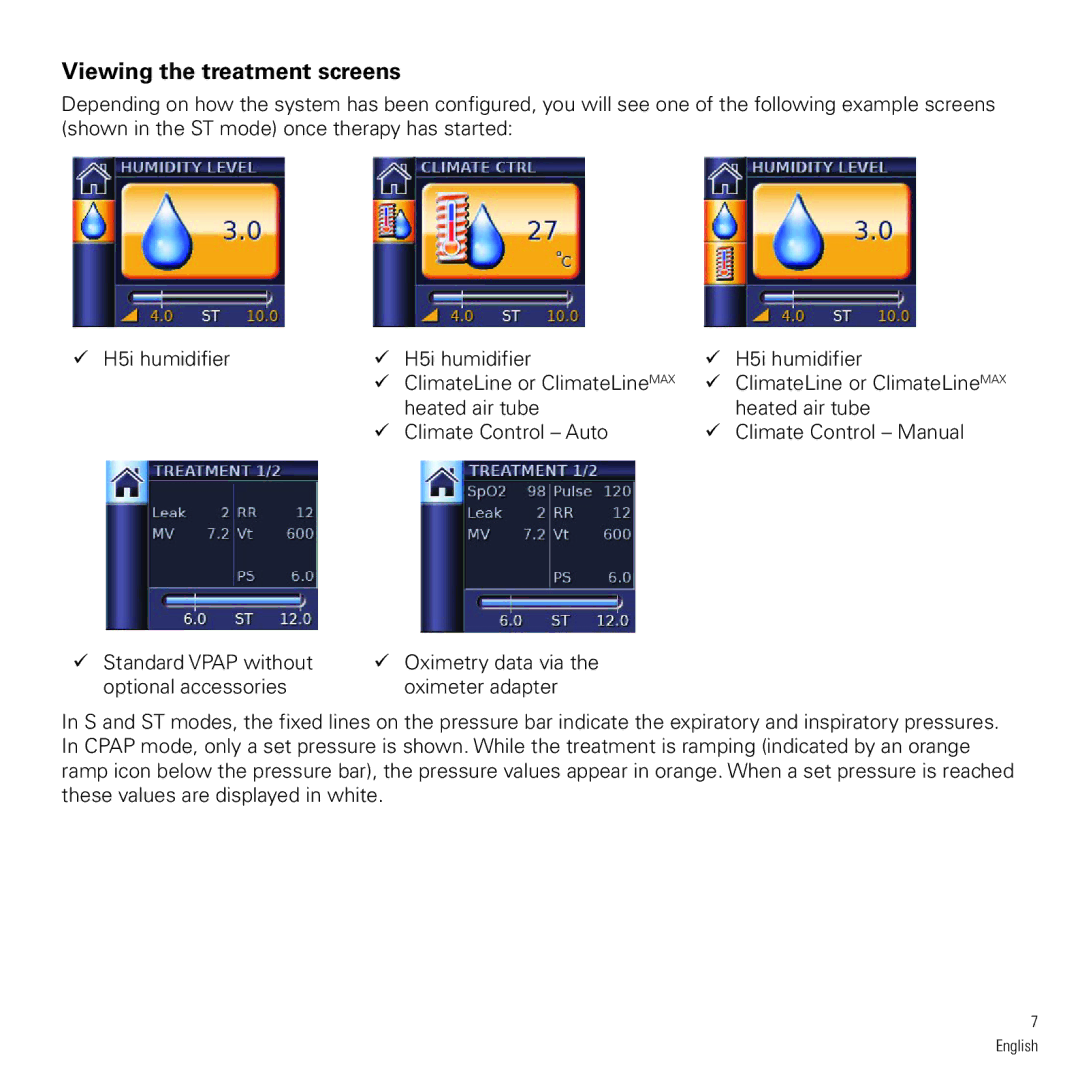 ResMed VPAP ST, VAP S manual Viewing the treatment screens 