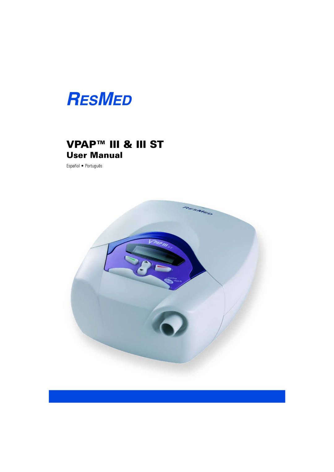 ResMed VPAPTm III$IIIst user manual Vpap III & III ST 