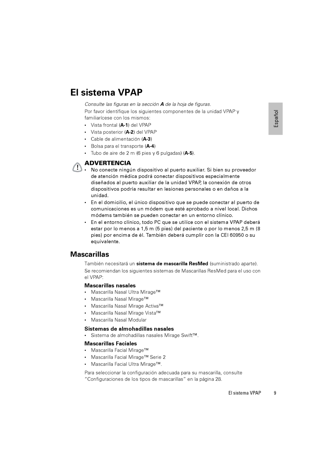 ResMed VPAPTm III$IIIst user manual El sistema Vpap, Mascarillas 