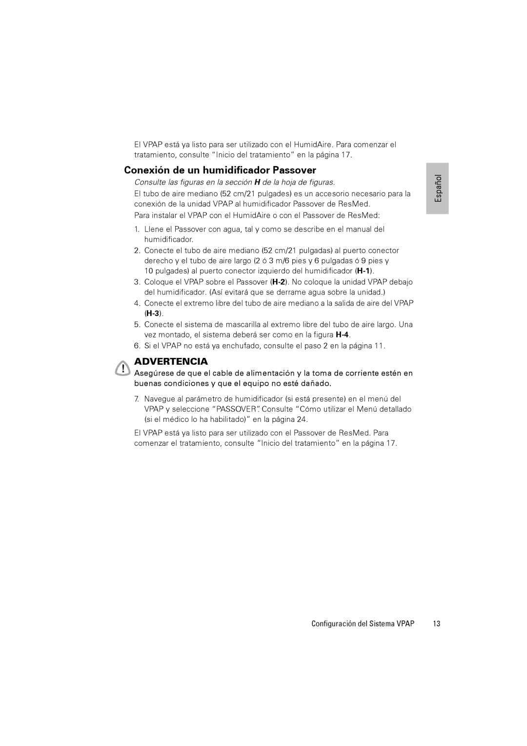 ResMed VPAPTm III$IIIst Conexión de un humidificador Passover, Consulte las figuras en la sección H de la hoja de figuras 