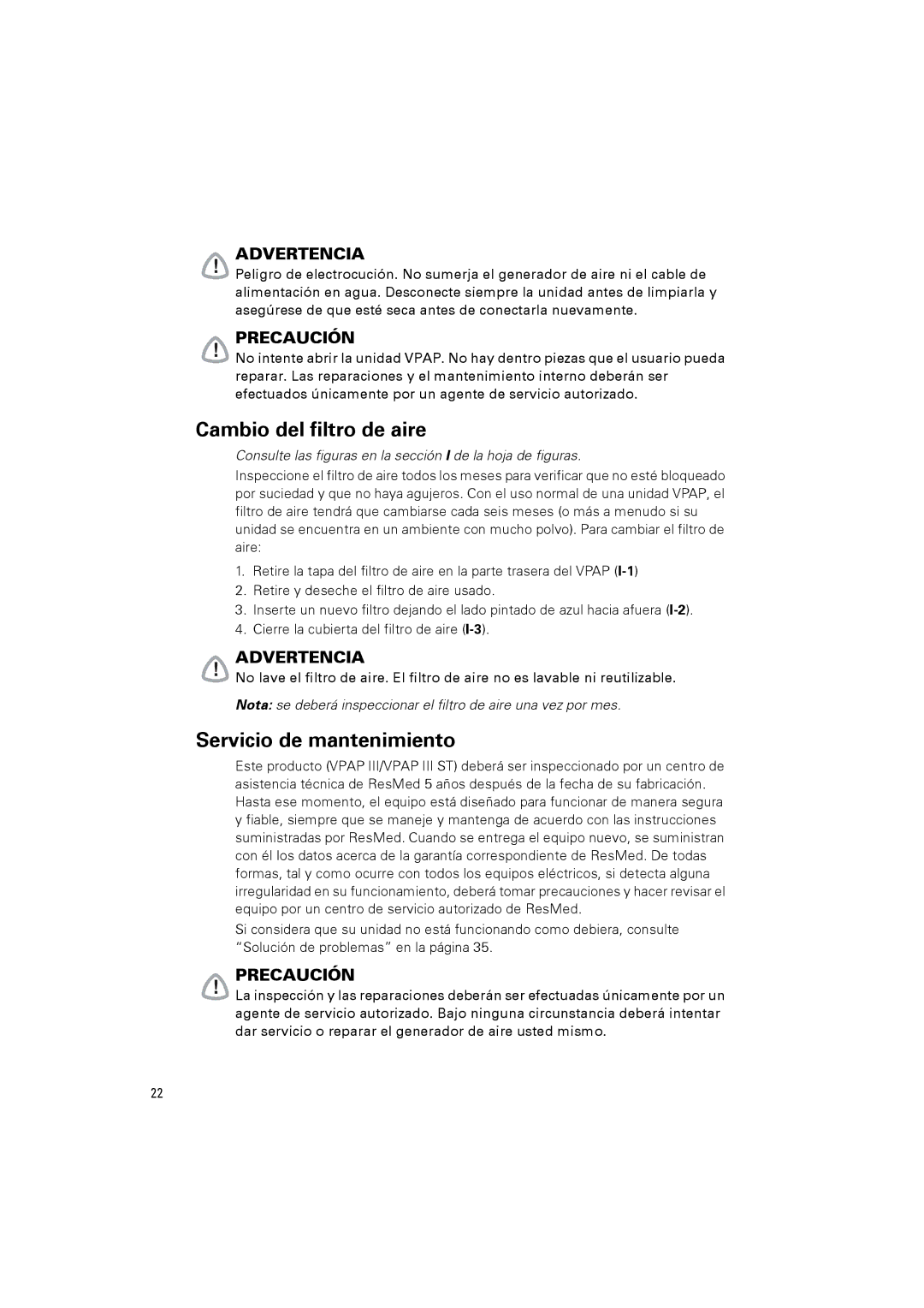 ResMed VPAPTm III$IIIst user manual Cambio del filtro de aire, Servicio de mantenimiento 