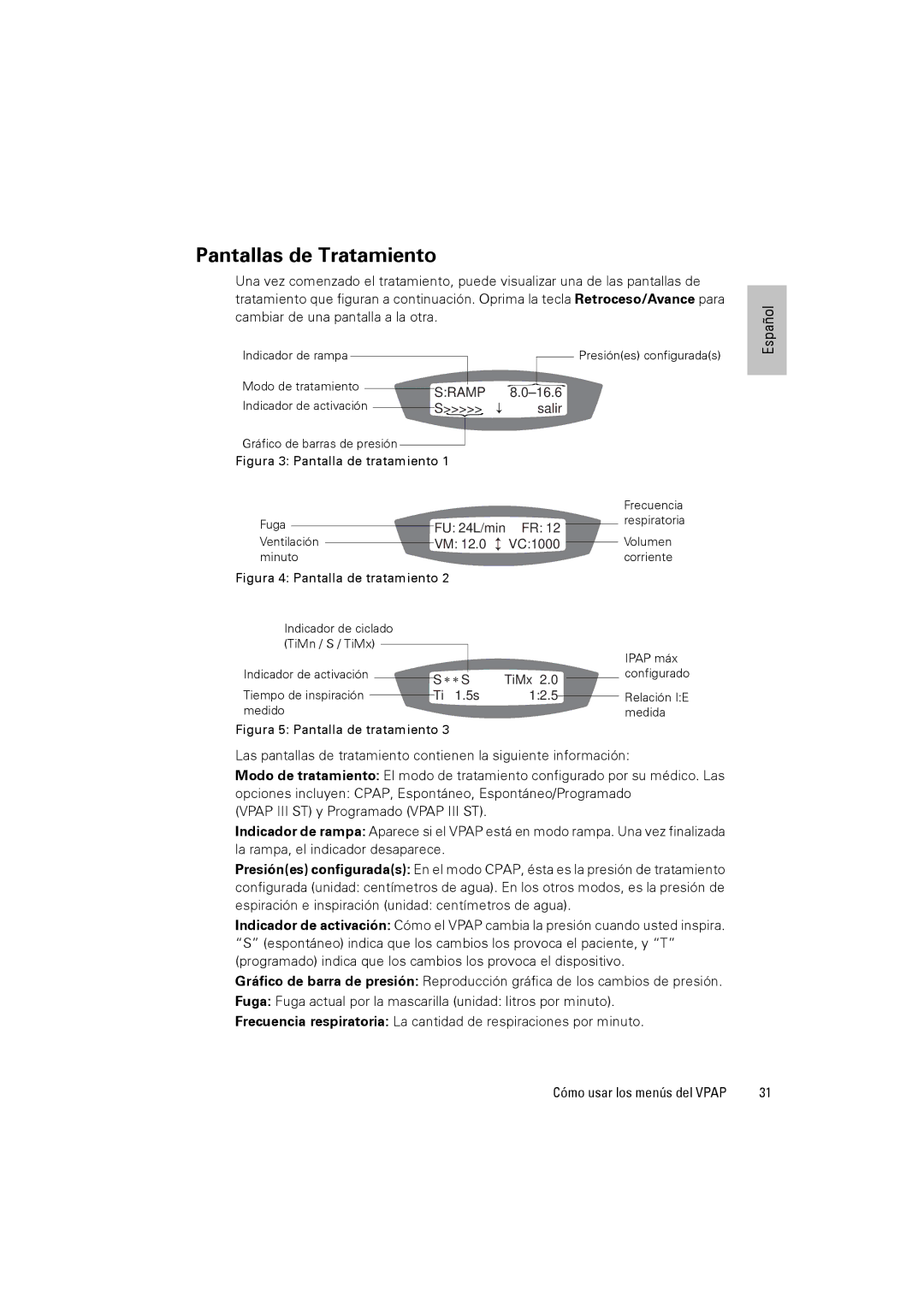 ResMed VPAPTm III$IIIst user manual Pantallas de Tratamiento, Sramp 