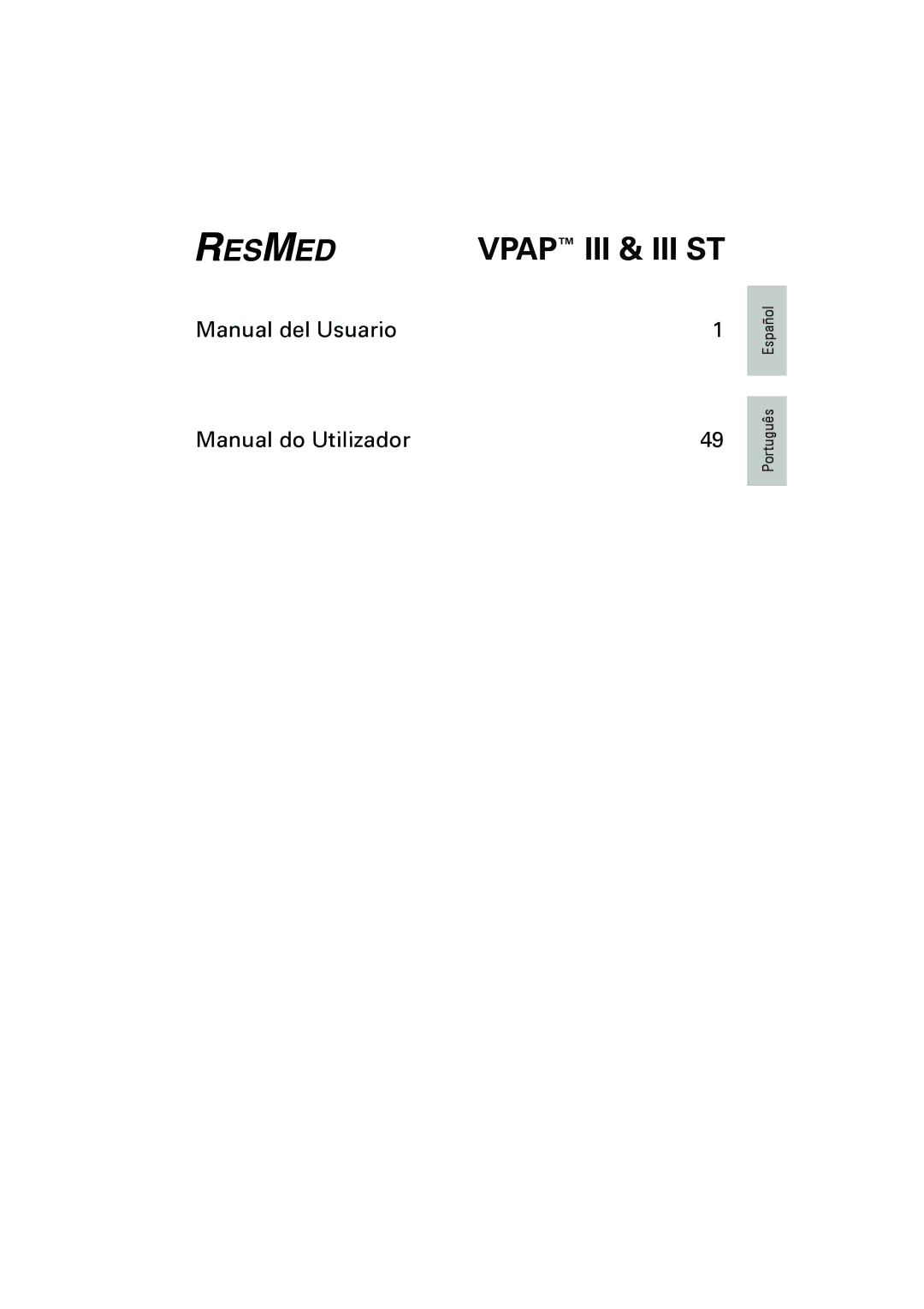 ResMed VPAPTm III$IIIst user manual Vpap III & III ST 