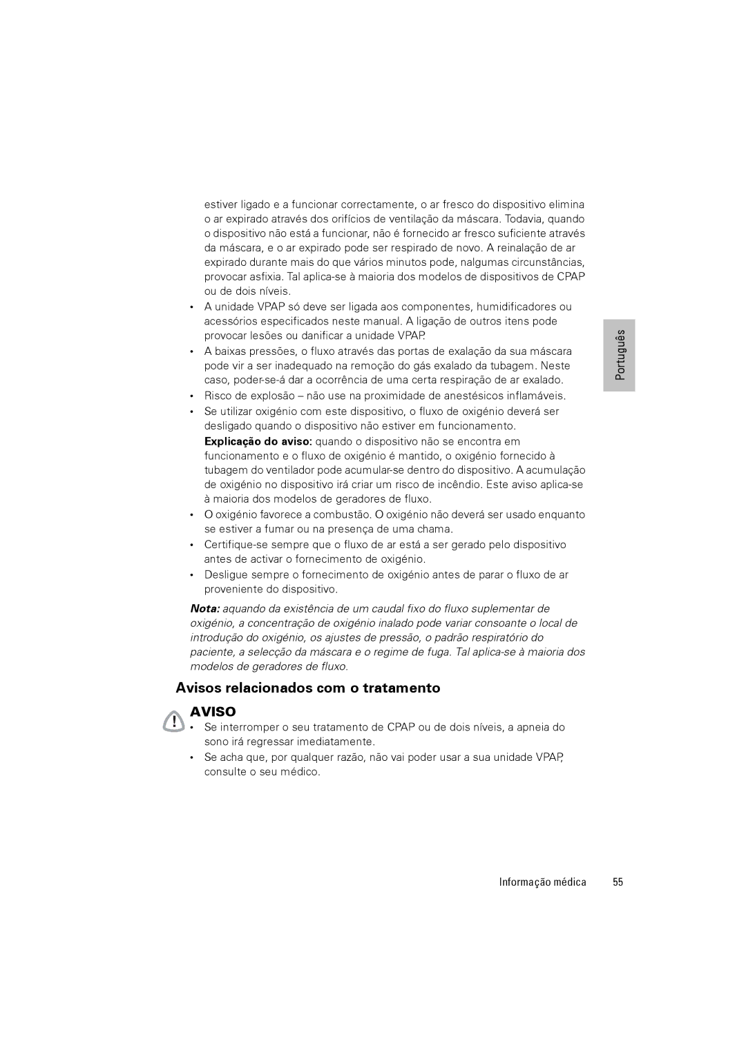 ResMed VPAPTm III$IIIst user manual Avisos relacionados com o tratamento 