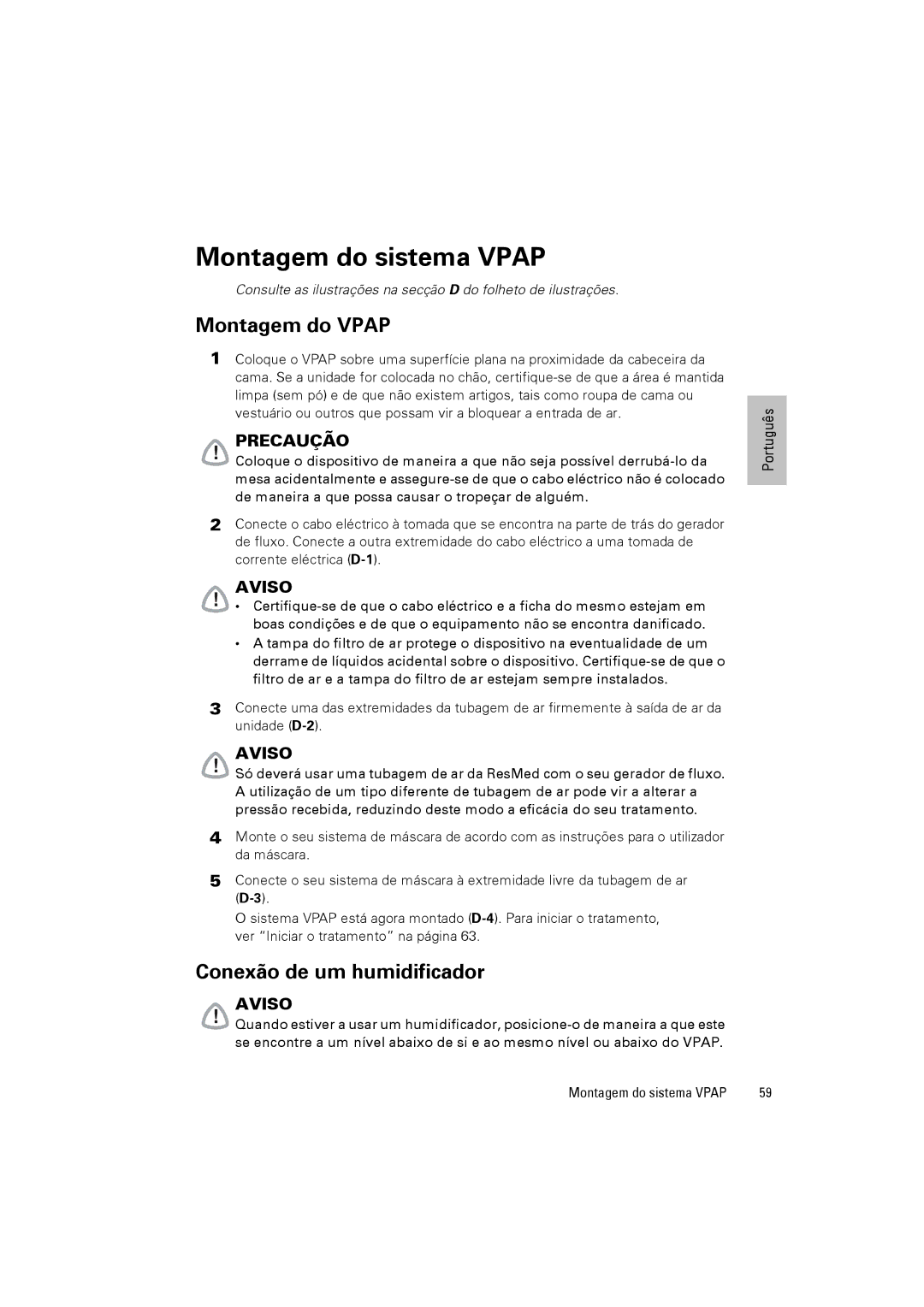 ResMed VPAPTm III$IIIst user manual Montagem do sistema Vpap, Montagem do Vpap, Conexão de um humidificador 