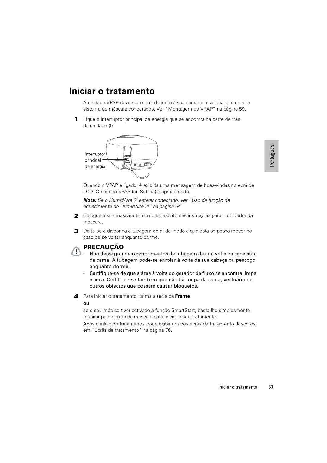 ResMed VPAPTm III$IIIst user manual Iniciar o tratamento 