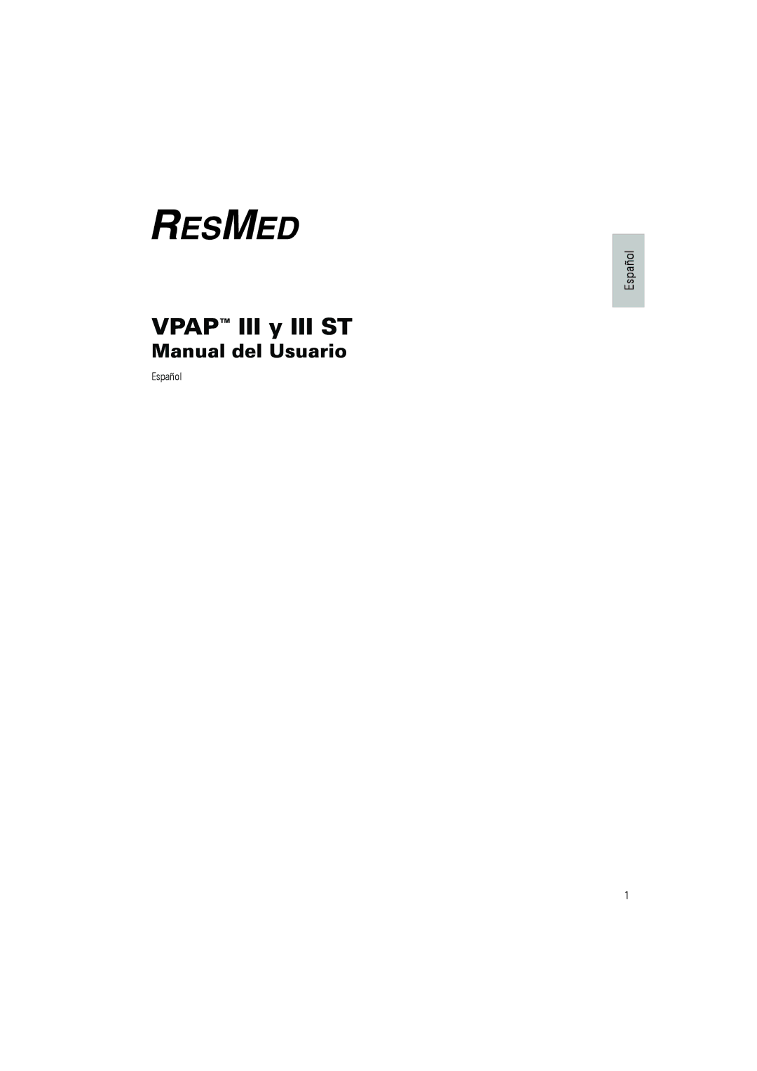 ResMed VPAPTm III$IIIst user manual Vpap III y III ST 