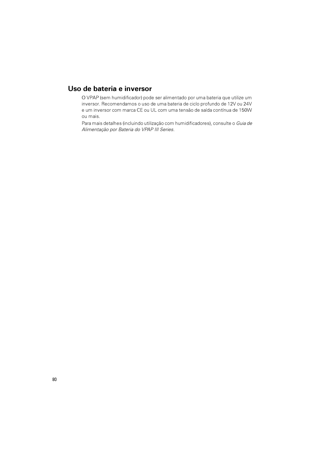 ResMed VPAPTm III$IIIst user manual Uso de bateria e inversor 