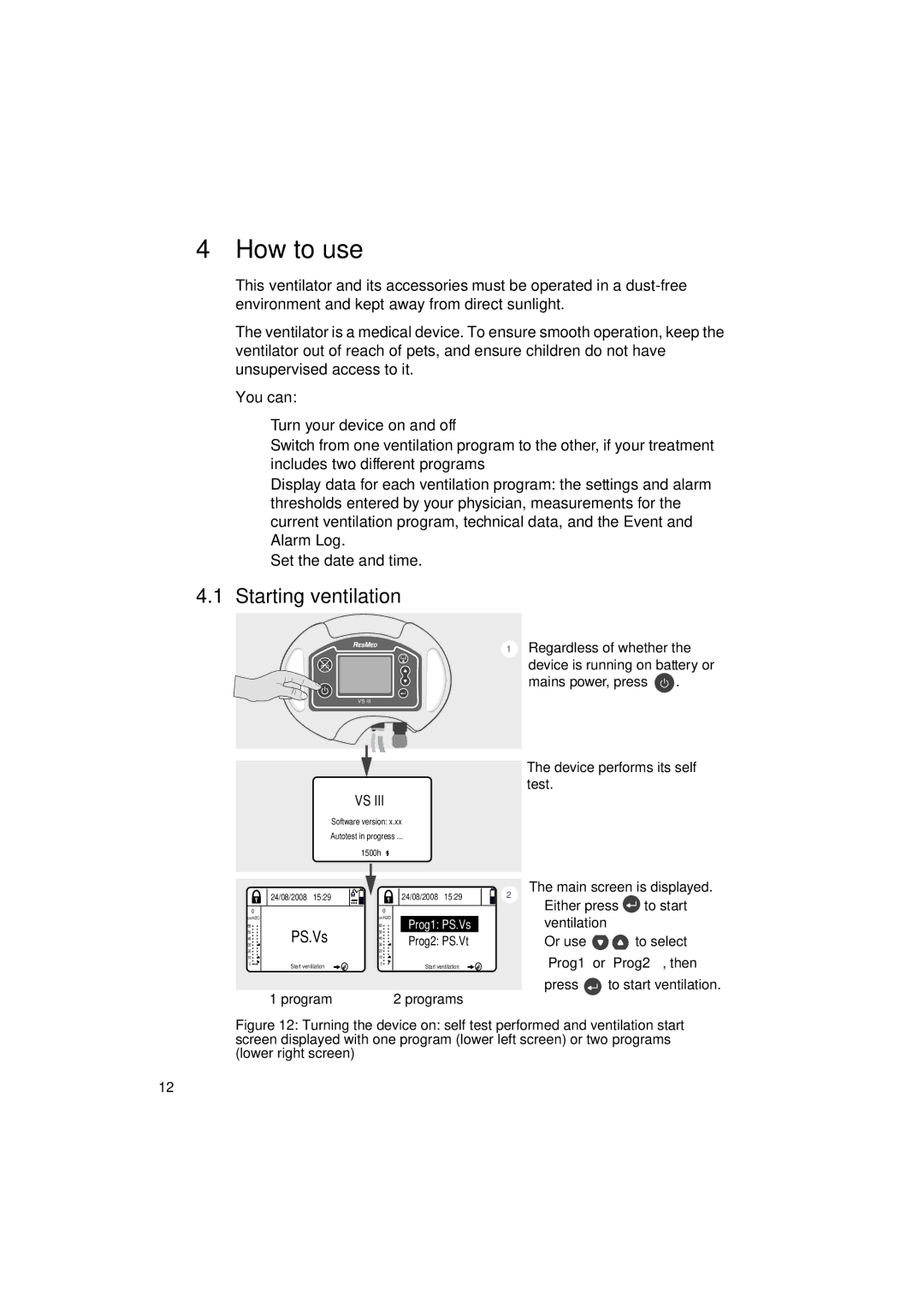 ResMed VS III user manual How to use, Starting ventilation, Programs 