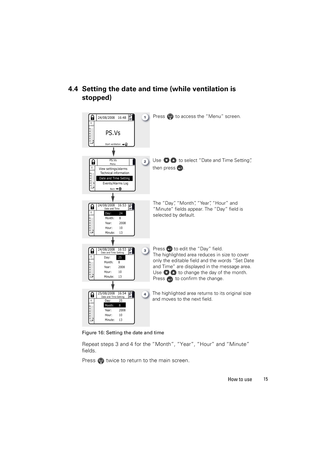 ResMed VS III user manual Setting the date and time while ventilation is Stopped, PS.Vs 