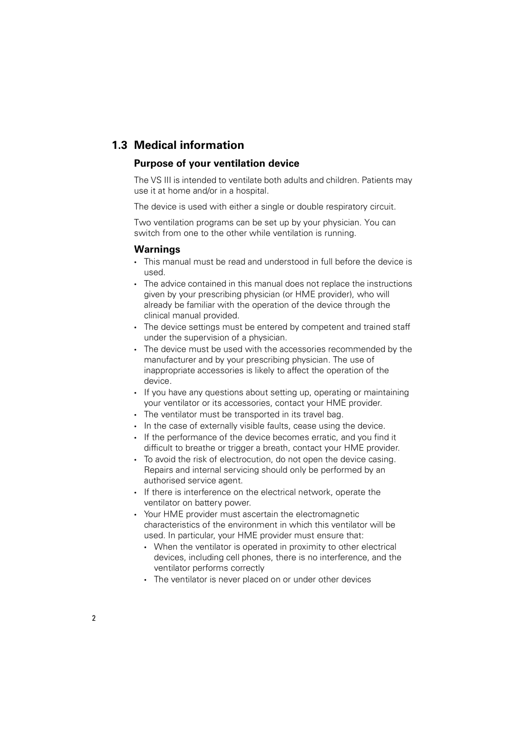 ResMed VS III user manual Medical information, Purpose of your ventilation device, Warnings 