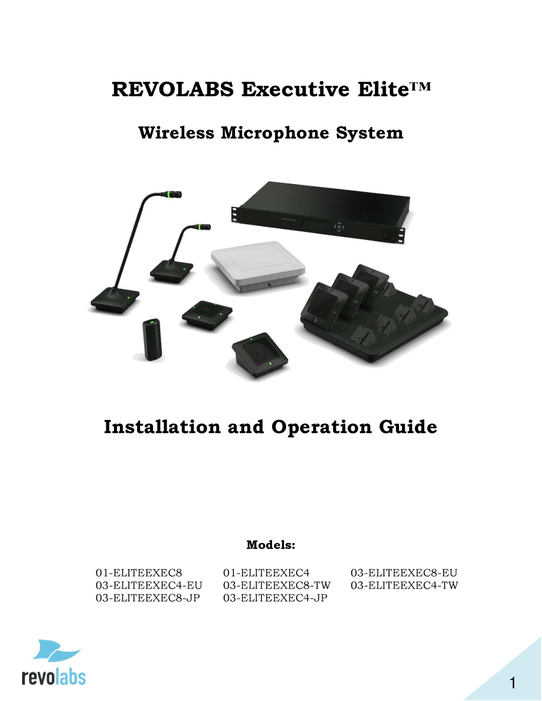 Revolabs 03-ELITEEXEC4-TW, 03-ELITEEXEC8-TW installation and operation guide Revolabs Executive Elite, Models 