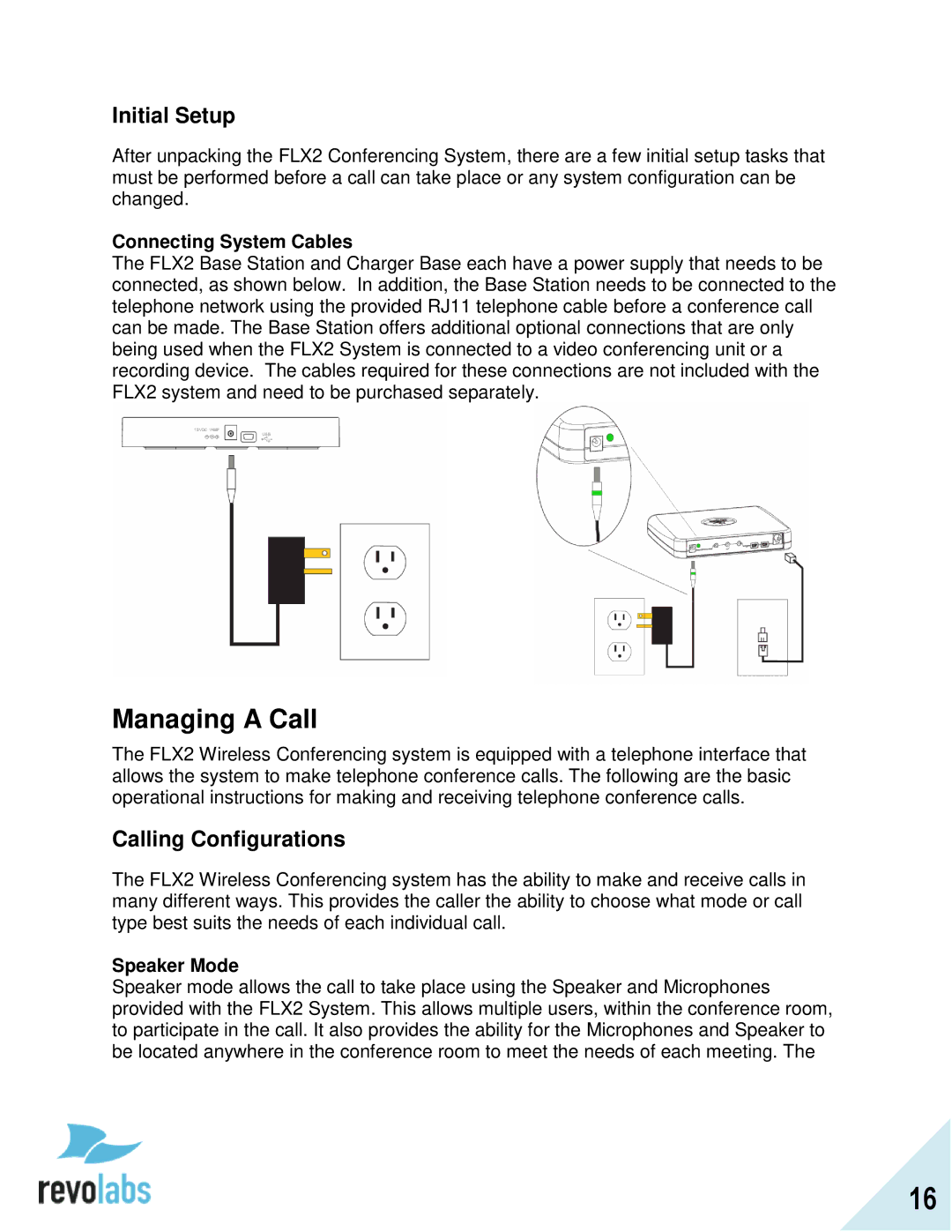 Revolabs 10-FLX2-200-POTS Managing a Call, Initial Setup, Calling Configurations, Connecting System Cables, Speaker Mode 