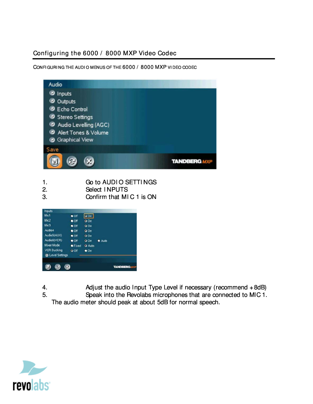 Revolabs Tandberg 6000 setup guide Configuring the 6000 / 8000 MXP Video Codec, Go to AUDIO SETTINGS 