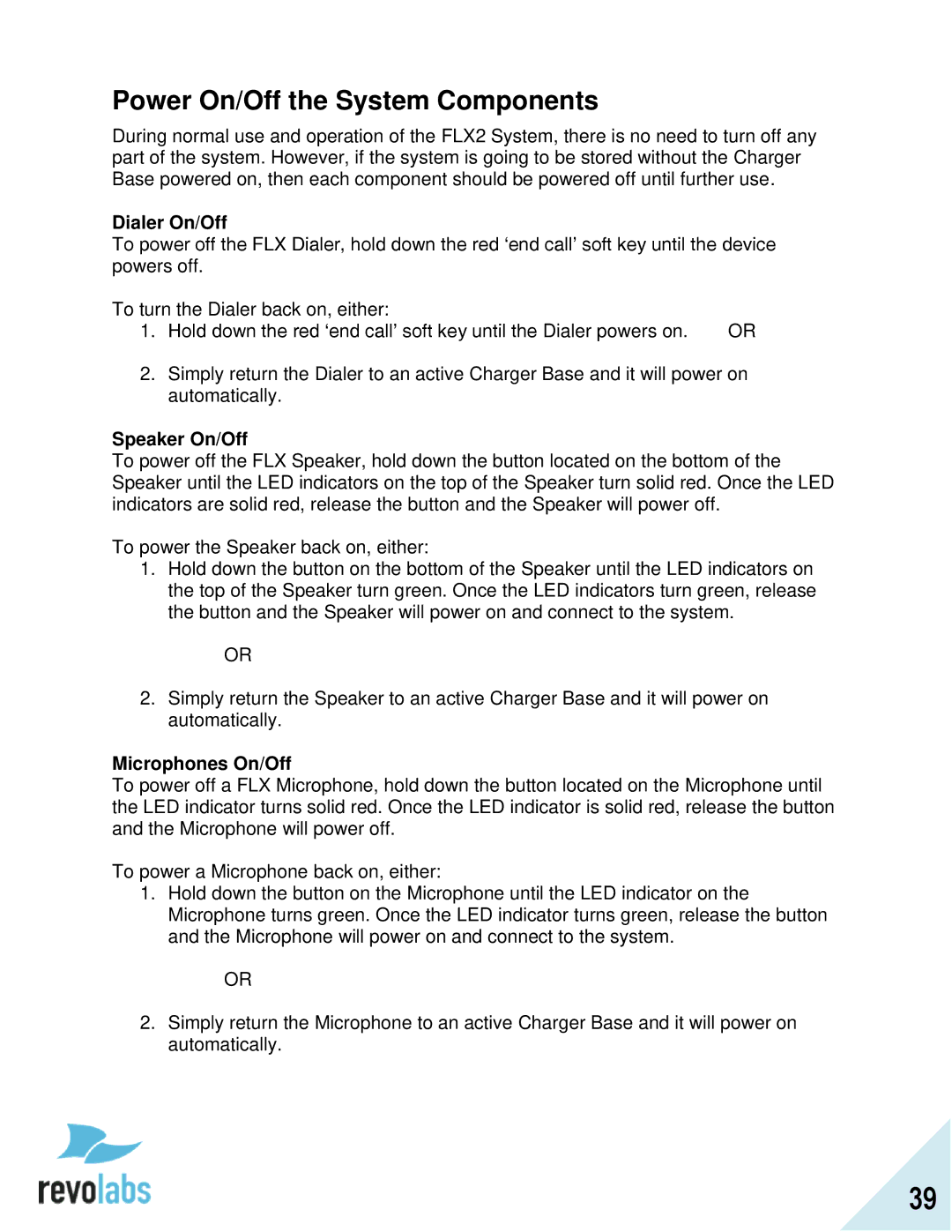 Revolabs FLX2 manual Power On/Off the System Components, Dialer On/Off, Speaker On/Off, Microphones On/Off 