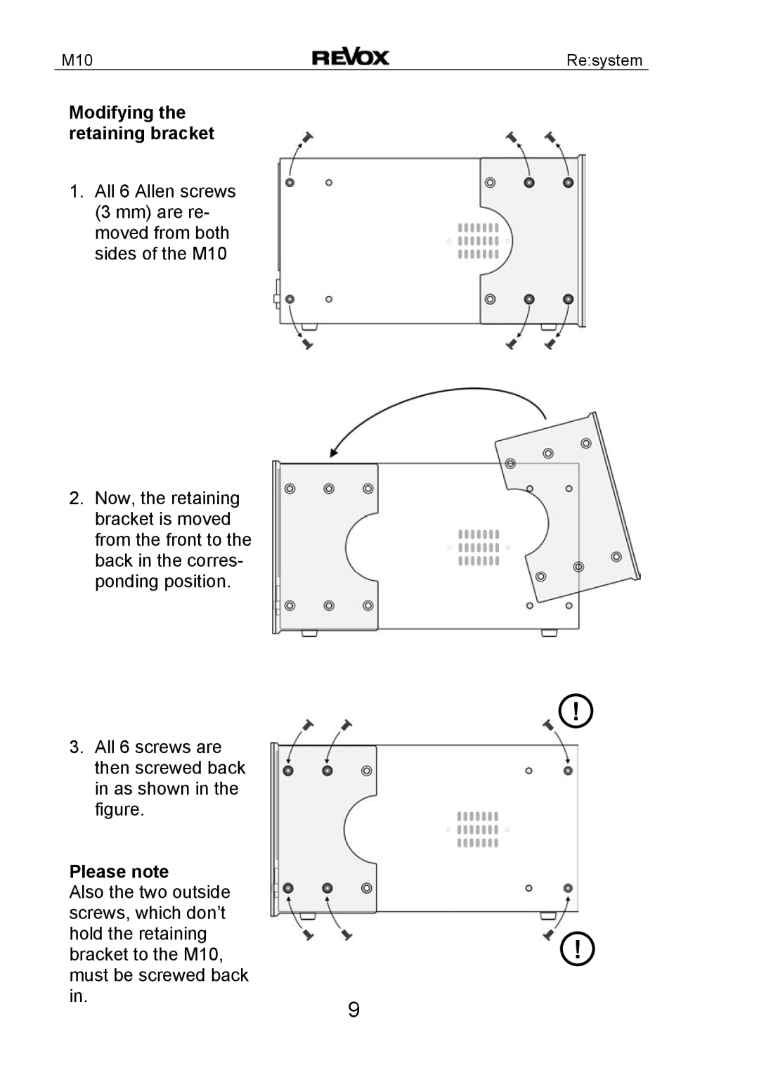 Revox M10 manual Modifying the retaining bracket, Please note 