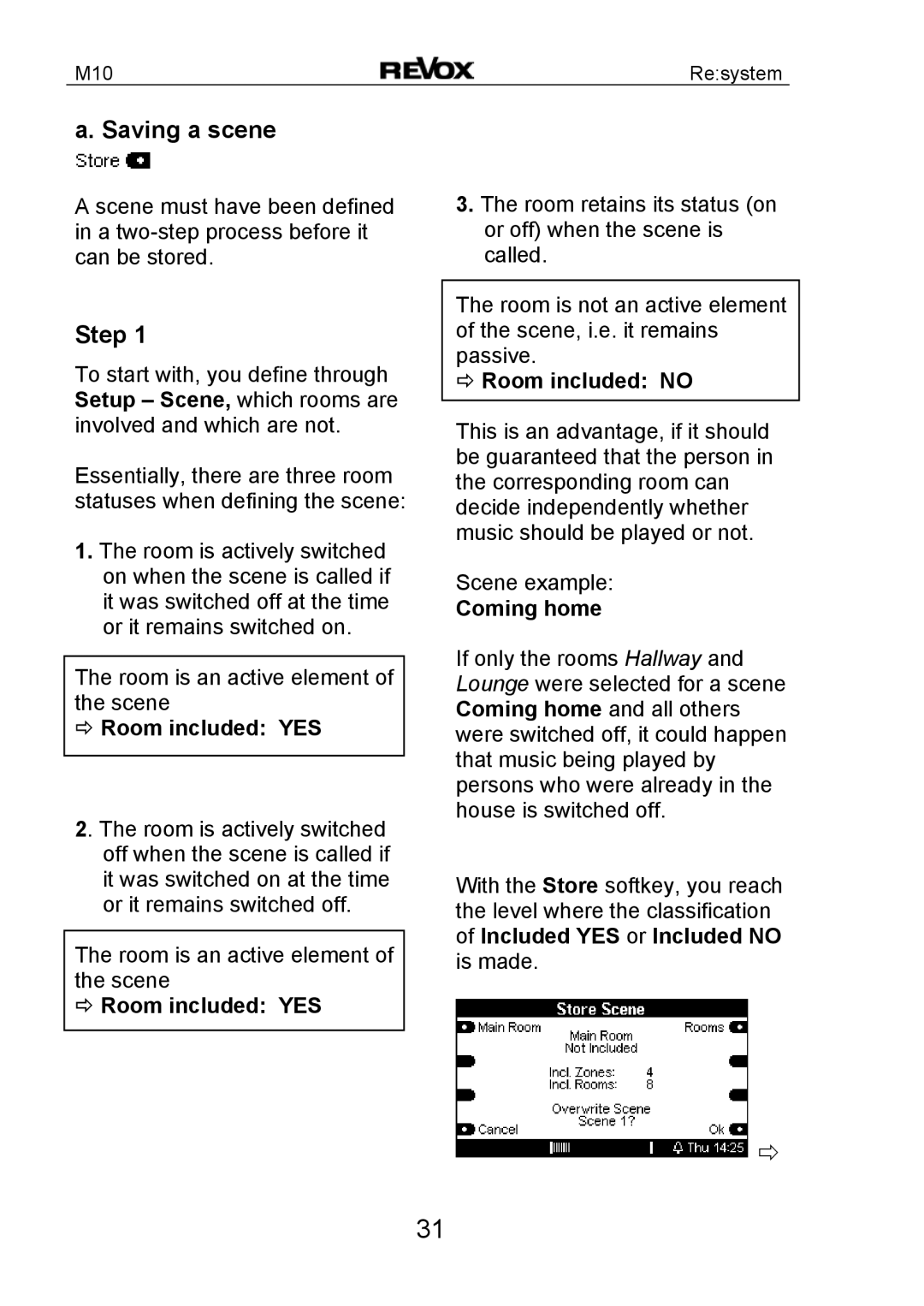 Revox M10 manual Saving a scene, Step, Room included YES, Room included no, Coming home 