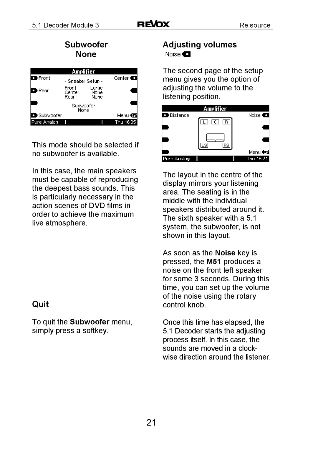 Revox MK3 manual Subwoofer None, Quit, Adjusting volumes 