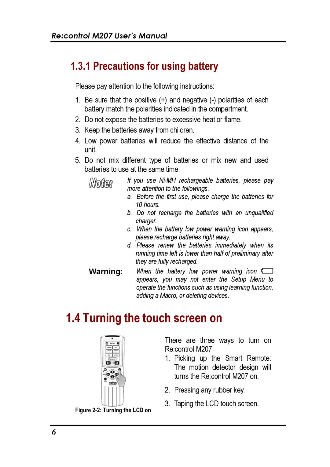 Revox Recontrol M207 user manual Turning the touch screen on, Precautions for using battery 