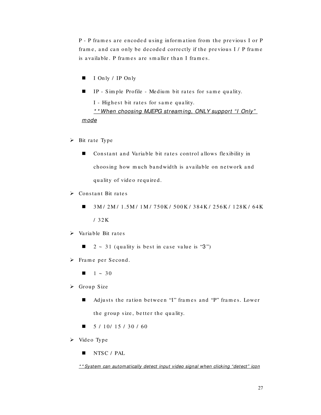 RF-Link Technology AWS-5832-VSR user manual When choosing Mjepg streaming, only support I Only mode 