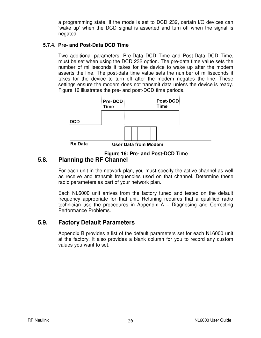 RF-Link Technology NL6000 manual Planning the RF Channel, Factory Default Parameters, Pre- and Post-Data DCD Time 