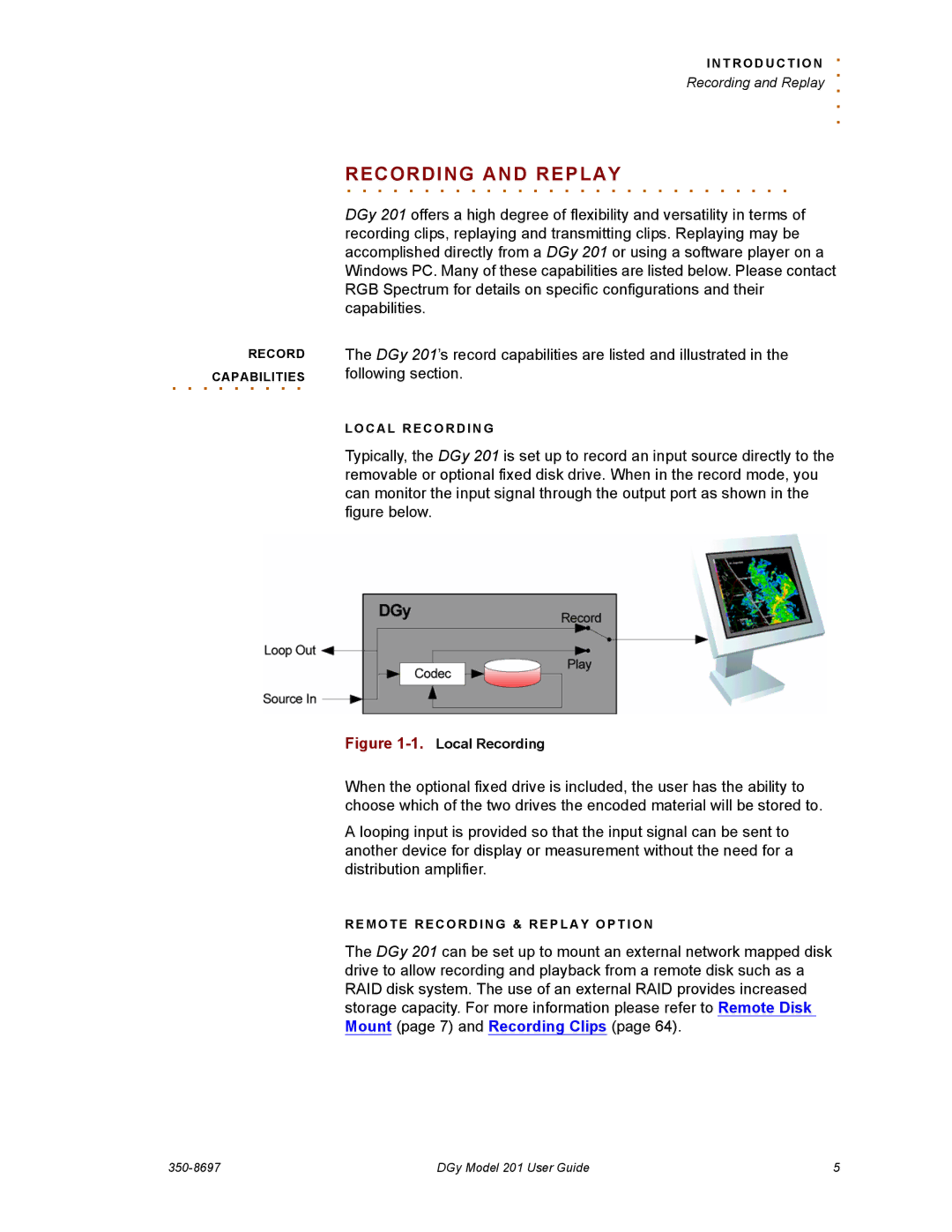 RGB Spectrum 201 manual Recording and Replay 