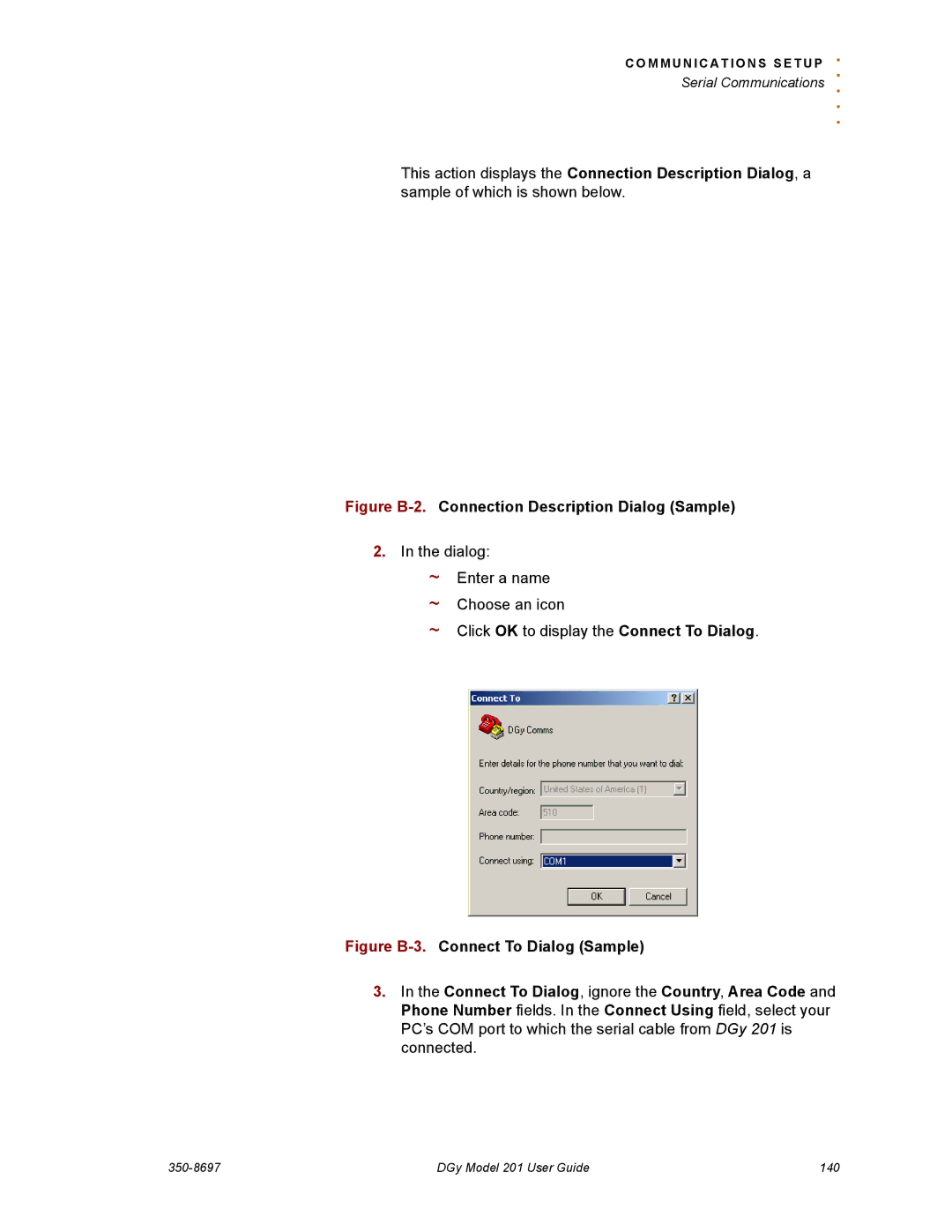 RGB Spectrum 201 manual Figure B-2.Connection Description Dialog Sample 