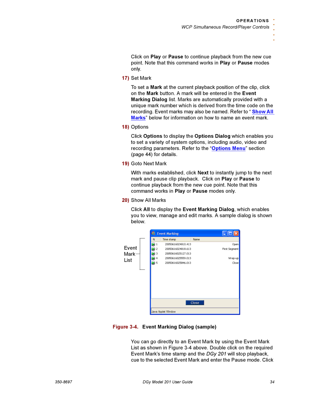 RGB Spectrum 201 manual Event Marking Dialog sample 